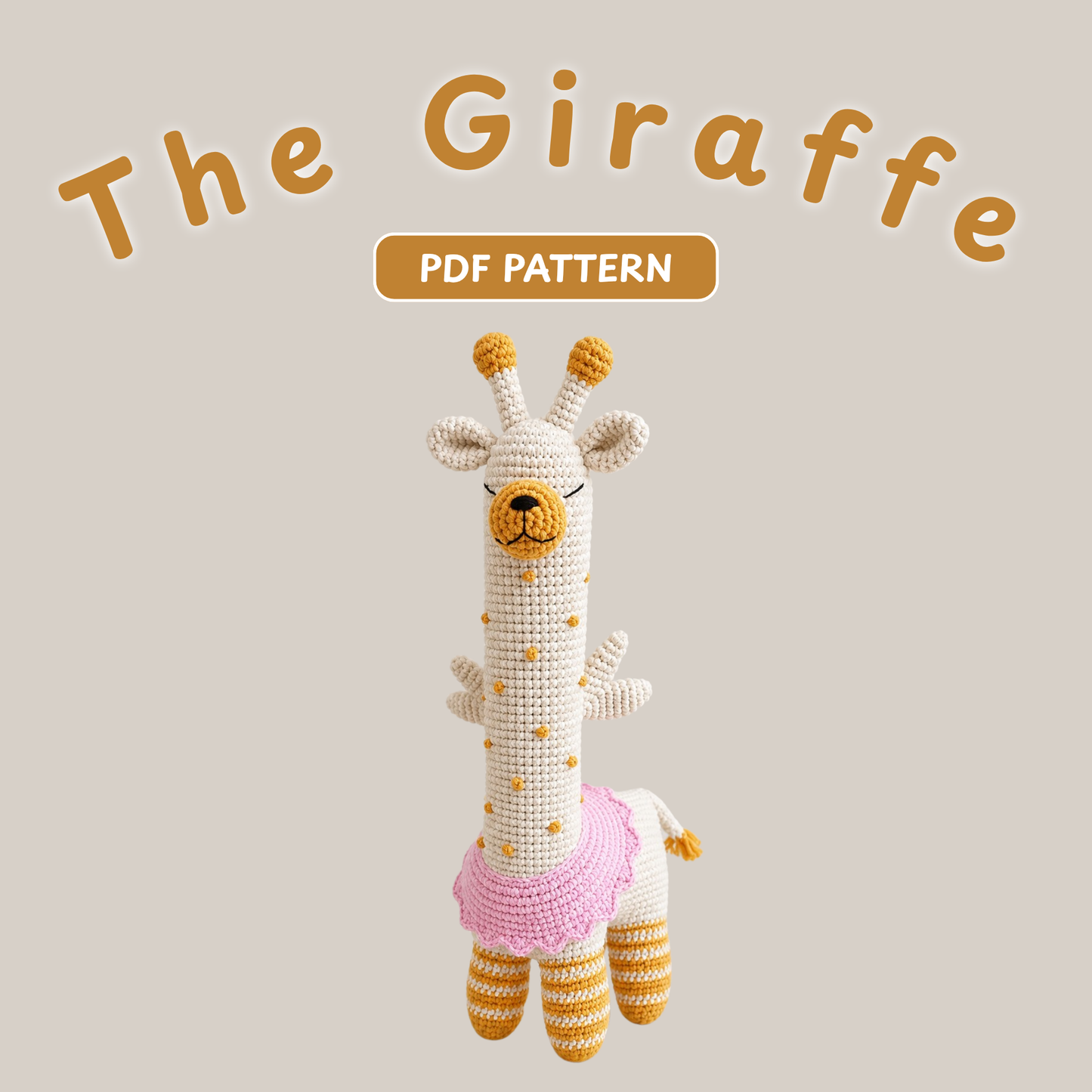 Crochet Daisy the Giraffe Amigurumi Pattern