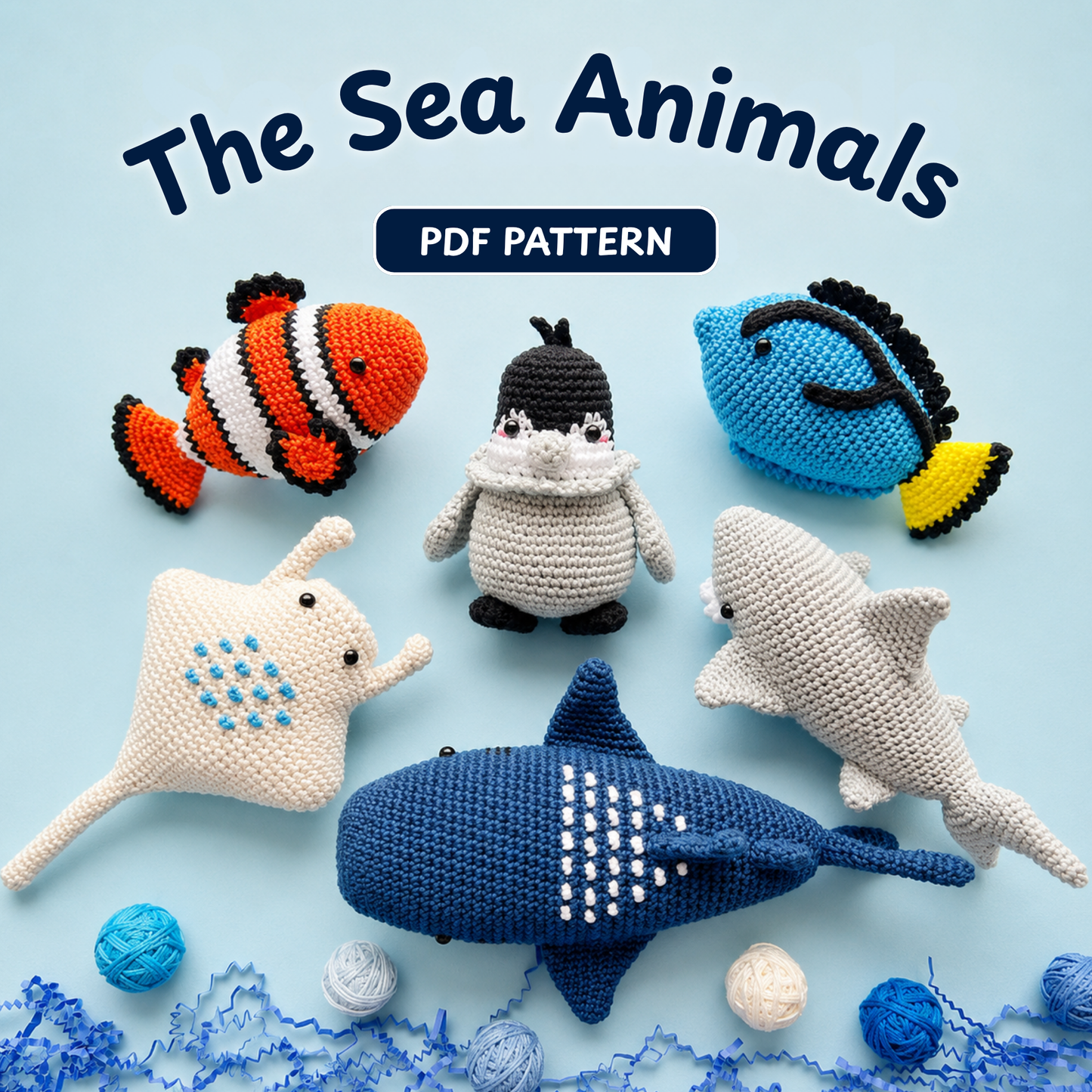 Crochet Sea Animals Pattern Vol. 1 (6 Characters: Clownfish, Blue Tang, Penguin, White Shark, Whale Shark & Manta Ray)